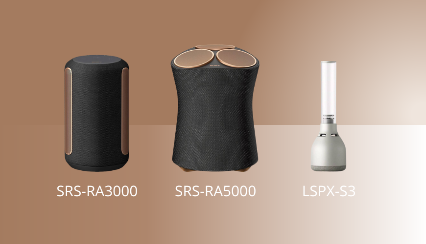 Sony SRS-RA3000, Sony SRS-RA5000, Sony LSPX-S3